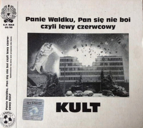 Kult : Panie Waldku, Pan Się Nie Boi Czyli Lewy Czerwcowy